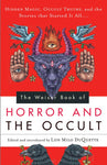 The Weiser Book of Horror and the Occult